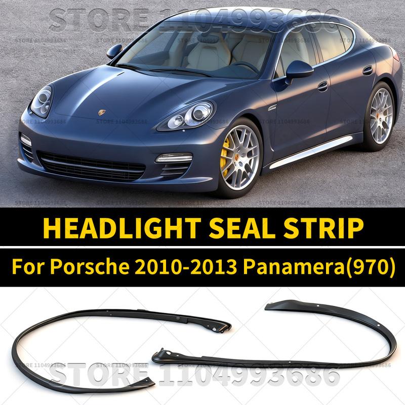 For Porsche 2010 2011 2012 2013 Panamera 4S Turbo S GTS (970) Car Headlight Rubber Sealing Strip Trim Headlamp Decorative Strip