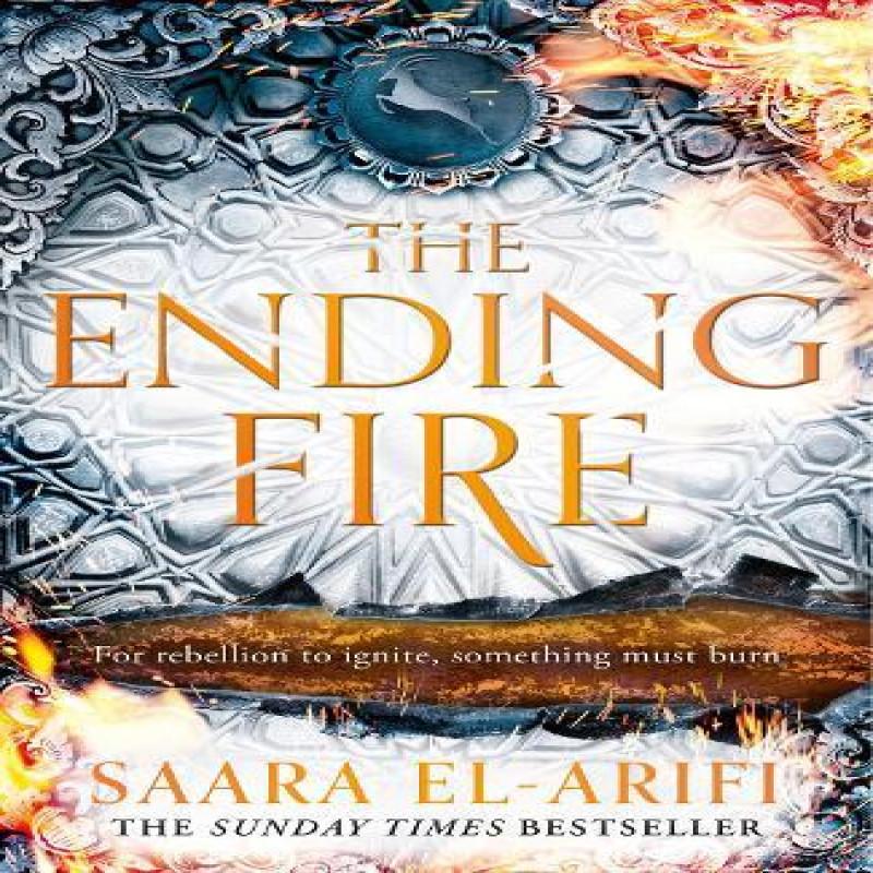 The Ending Fire by Saara ElArifi Paperback Book 9780008450557