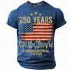 America 250th Birthday Eagle Flag 250 Years 1776-2026 Unisex Men's T-Shirts Casual Style