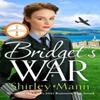 Bridgets War by Shirley Mann Paperback Book 9781838774479