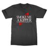 Smoke Me A Kipper I Ll Be Back For Breakfast T-shirt Rood Dwerg Tee Cadeau