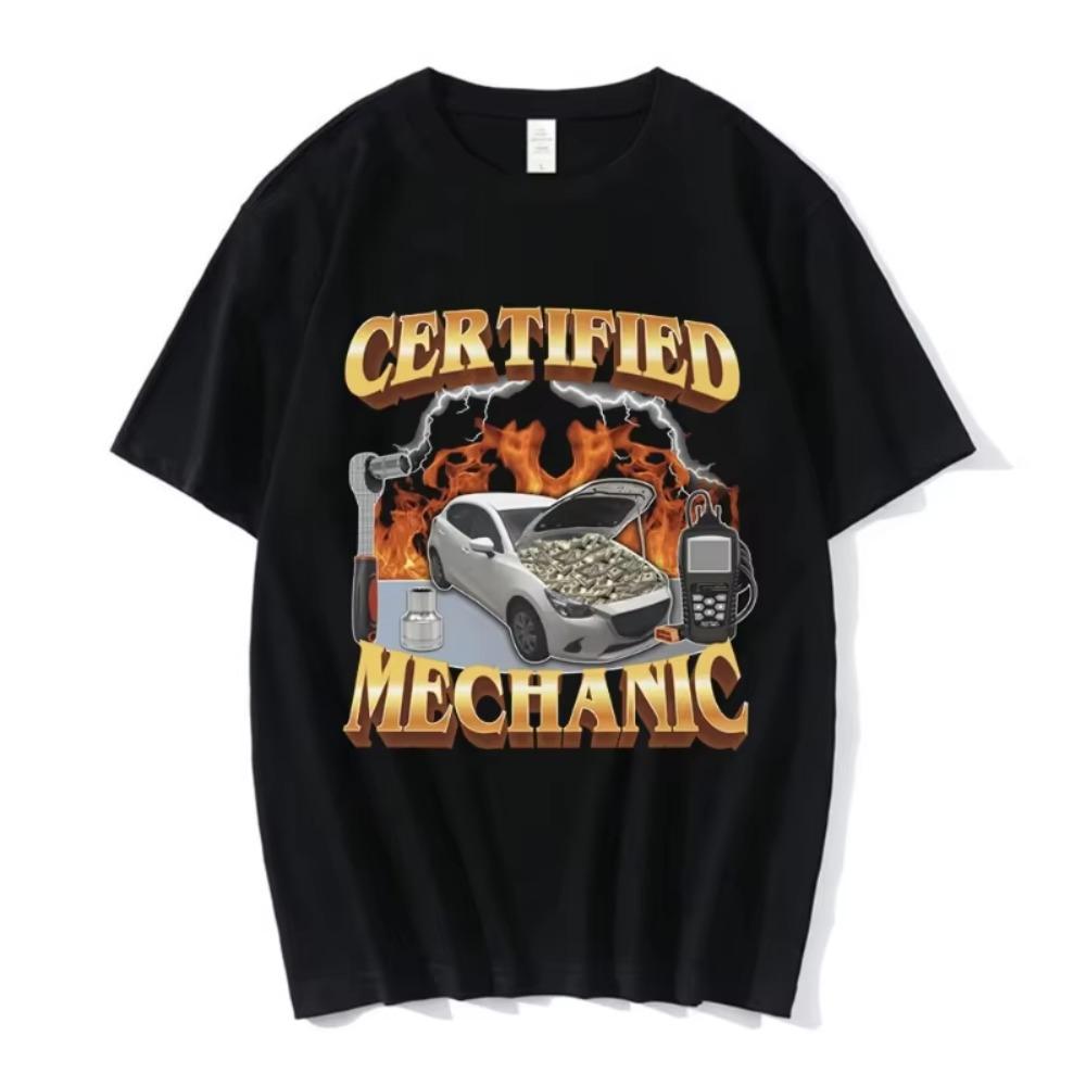 Fashion Certified Mechanic Meme Graphic Print TShirt Unisex HipHop Cotton Casual Loose Short Sleeve Tshirts Comfortable
