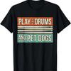 Retro Schlagzeuger Hundebesitzer Trommeln Schlagzeug Perkussion Ich Haustiere Hunde T-Shirt