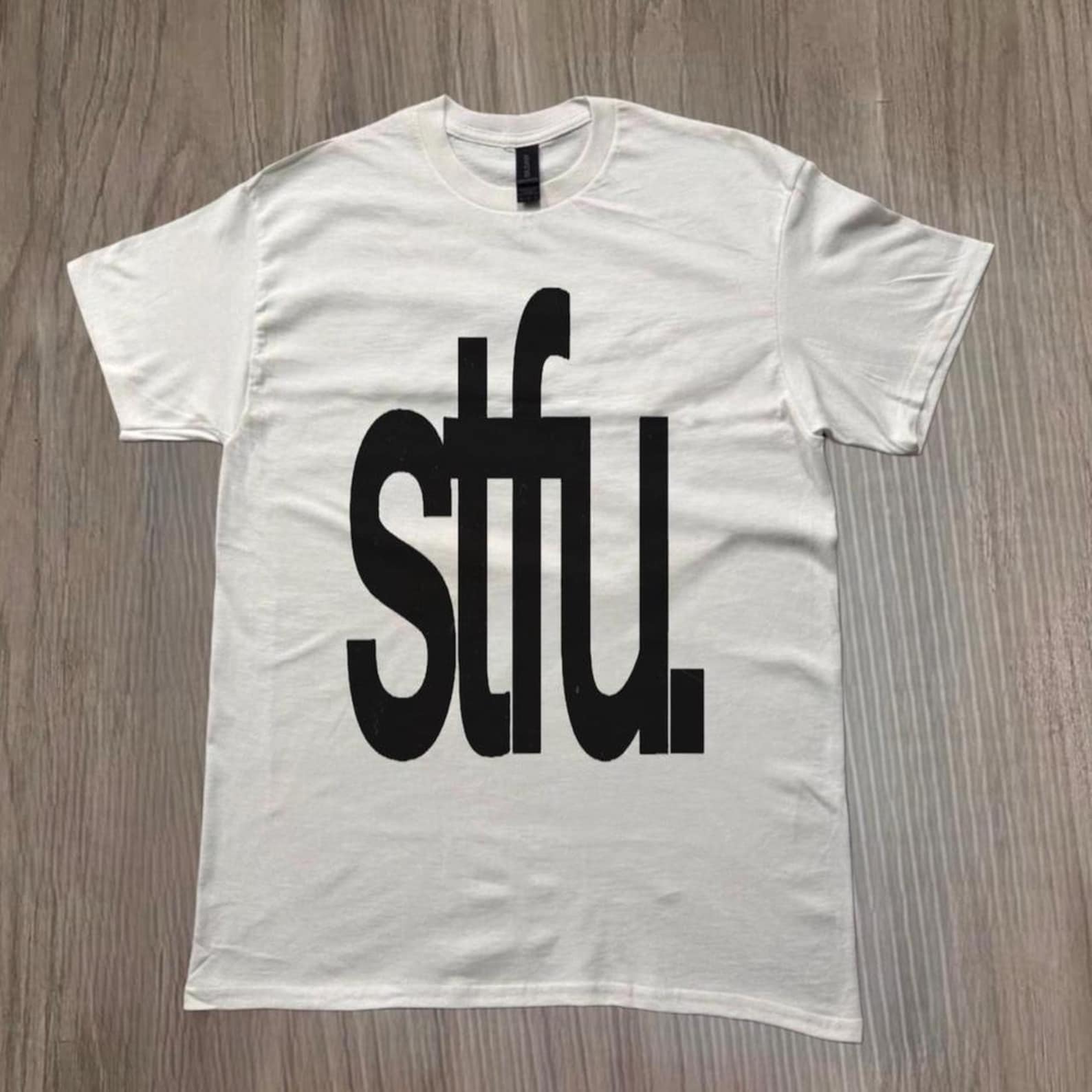 STFU Shirt, Funny Sarcastic T Shirt, Bold Typography Tee, Minimalist Graphic Shirt, Unisex Streetwear Top 4XL