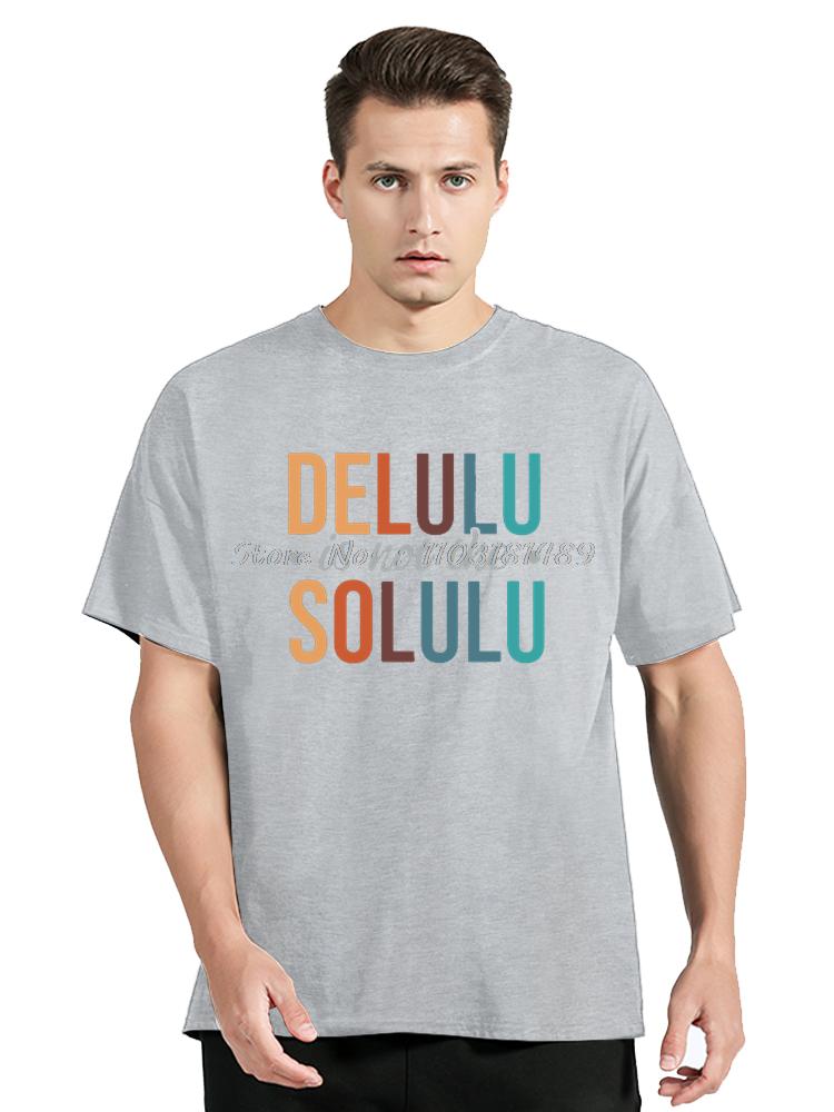 Delulu Is Not The Solulu T Shirt Humor Meme Y2k Tee Tops Eu Size Custom Cotton Casual Unisex Short Sleeve Tshirt Unisexs Clothes