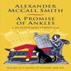 A Promise of Ankles by Alexander McCall Smith Paperback Book 9780349144719