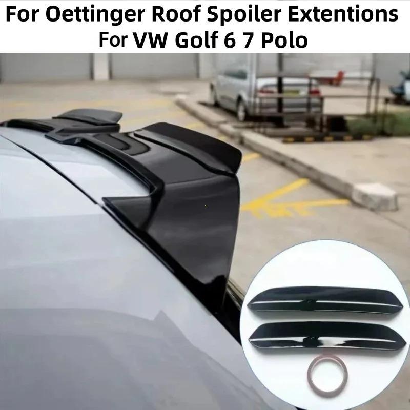 For Oettinger Style Car Roof Spoiler Extentions Flaps Rear Wing for VW Polo Golf 6 7 MK6 MK7 7.5 R GTI GTD R-LINE Glossy Black