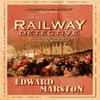 The Railway Detective by Edward Marston Paperback Book 9780749083526