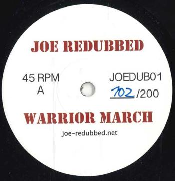 

7inch Record JOE REDUBBED - Warrior March / Warrior Inna Jungle JOEDUB01 NOT ON LABEL EU 2018 Germany Reggae, Ska & Dub