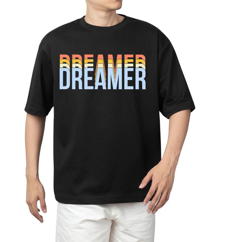Dreamer T-shirt Men's Women's Tops Tees – Retro Colorful Inspirational Quote Tee | Unisex Short Sleeve