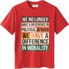Brand Summer Boys Tshirt We No Longer Have A Difference In Political Opinion We Have A Difference In Morality Short Sleeve Soft