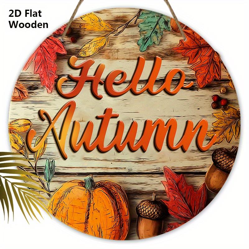 

Деревянная 2D плоская табличка Hello Autumn - Уникальные фестивальные статуэтки для украшения - Идеально подходит для входной двери, двора, крыльца, декора комнаты 20cm/7.87in жёлтый