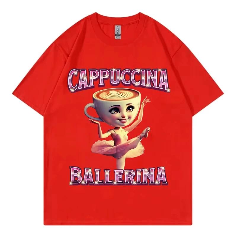 Cappuccina Ballerina Funny Italian Brainrot Meme T-shirt Fashion Aesthetic Short Sleeve T Shirt Women Casual T-shirts