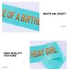 The Life Of A Birthday Girl Sash , Showgirl Themed Birthday Party Decorations, In My Showgirl Bday Party Decorations