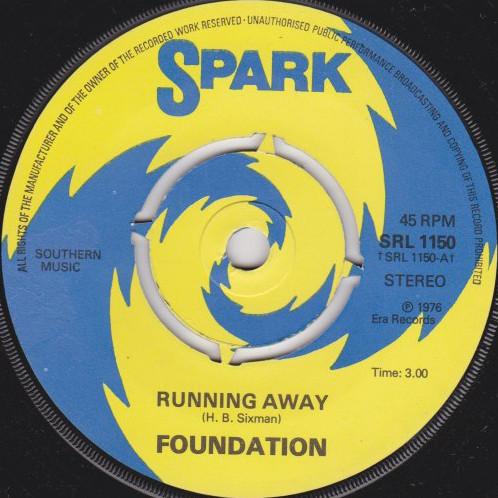 

7inch Record FOUNDATION - Running Away SRL1150 Spark 1976 UK Soul/Funk Used