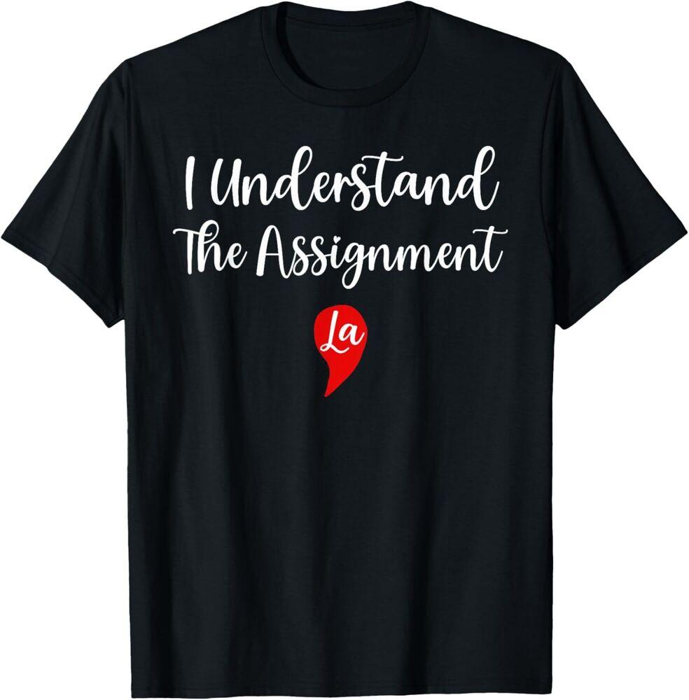 I Understand The Assignment T-Shirt, Kamala Harris 2024 T-Shirt Unisex T-Shirt M