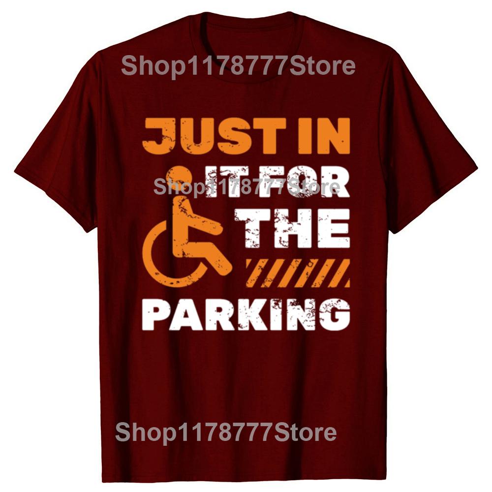Just In It For The Parking Injured Drive Wheelchair Car Vehicle Racing Garage Travel Ride On Car Driver Race Classic TShirt