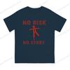 100 Cotton Tshirt Unisexs Tshirt No Risk No Story Summer  Casual Short Sleeves S6xl