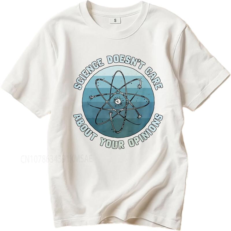 Big size summer Teenagers tshirt Science Doesnt Care About Your Opinions Short Sleeve Comfortable O Neck Tee shirt