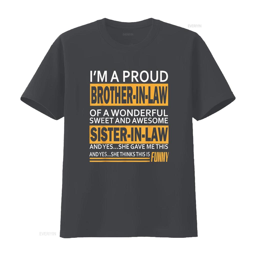 Proud Brother In Law Fathers Day Tee From Sister T Shirt Vintage Washed Unisex Soft Graphic Top For Everyday Wear Homme