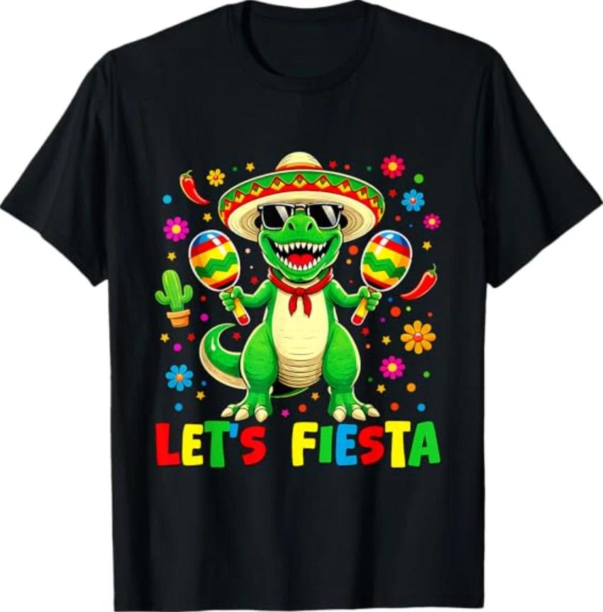 Let s Fiesta Dinosaur Cinco De Mayo Mexican Party T- Shirt 3XL