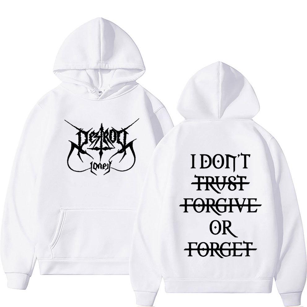 Rapper Destroy Lonely Hoodies I Dont Trust Forgive or Forget Text Letters Graphic Printing Autumn Winter Fleece Sweatshirts