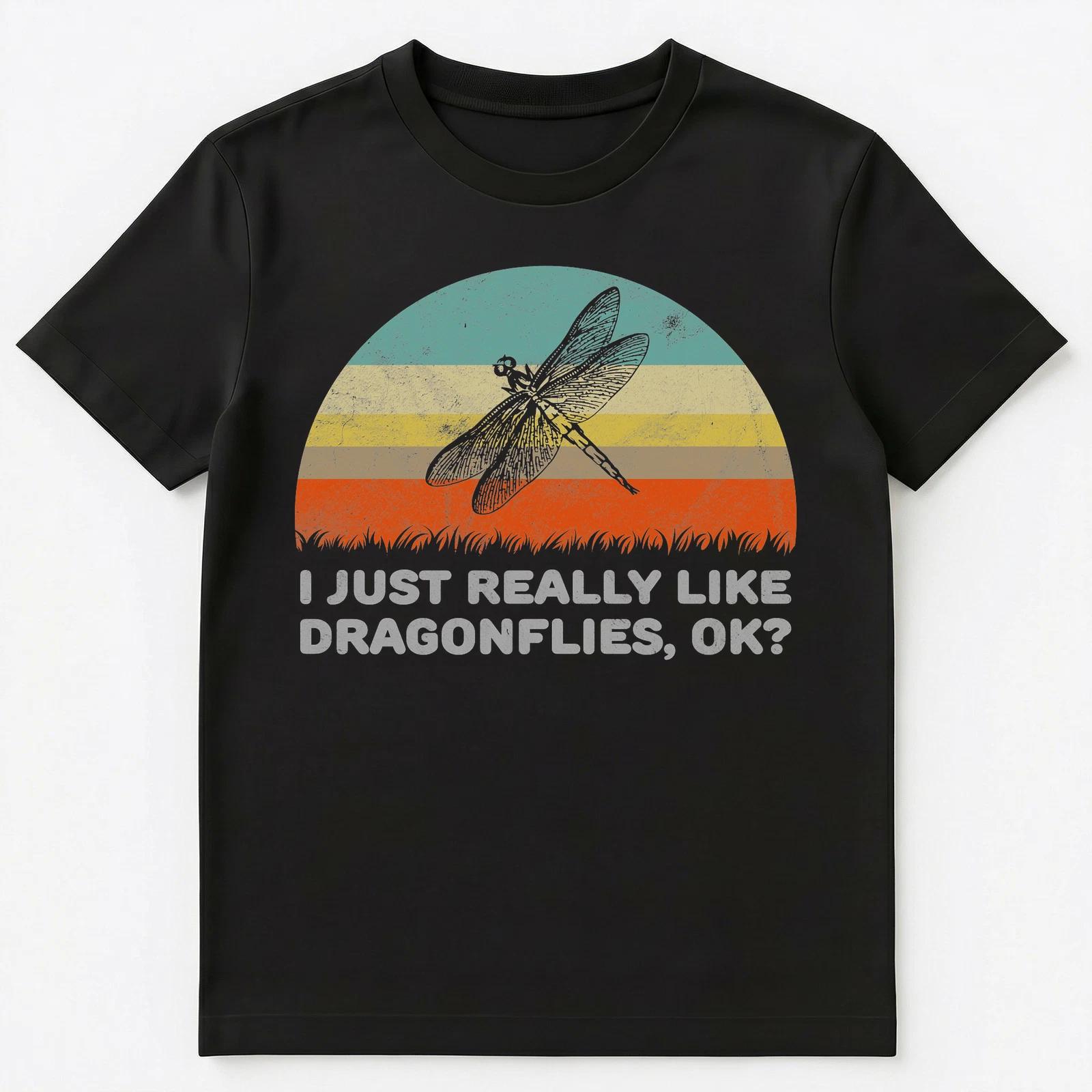Funny I Just Really Like Dragonflies Ok Unisex T-Shirt M