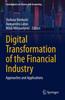 Bok Digital Transformation of the Financial Industry : Approaches and Applications
