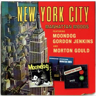 CD GORDON JENKINS MOONDOG - New York City - Manhattan Fables  PSALM2343 Righteous 2010 UK Jazz Used