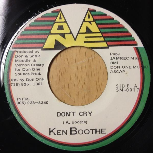 

7inch Record KEN BOOTHE Dont Cry SM0017 Don One Jamaica Reggae Ska Dub Used