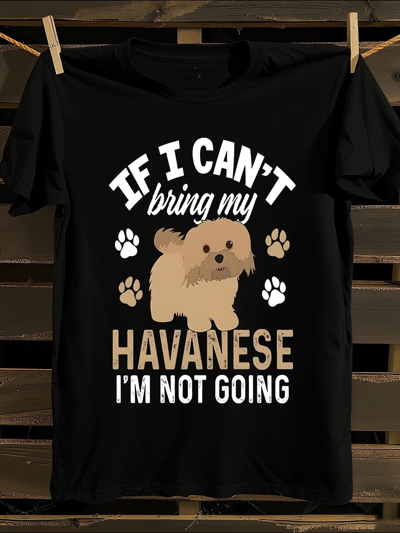 s and s Havanese Dog Owner T-shirt L