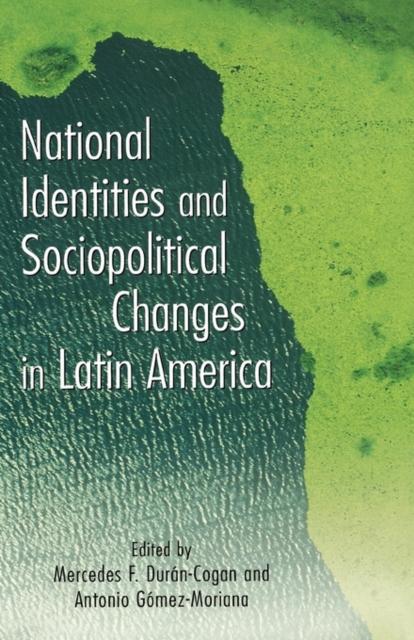 The National Identities and Socio-Political Changes In Latin America Book