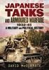 Kniha Japanese Tanks and Armoured Warfare 1932-1945