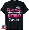 Great Uncle of the Birthday Princess Party Bday Celebration T-Shirt