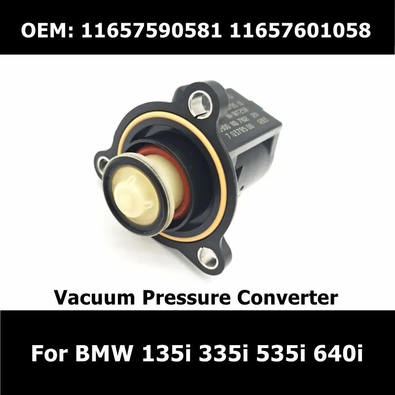 11657601058 7601058 11657590581 11657602293 Vacuum Pressure Converter 701762040 for BMW 135i 335i 535i 640i