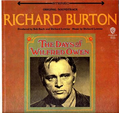 LP Record RICHARD BURTON / RICHARD LEWINE - The Days Of Wilfred Owen (Original BS1635 Warner Bros. Re 1966 US Soundtracks & Musicals Used