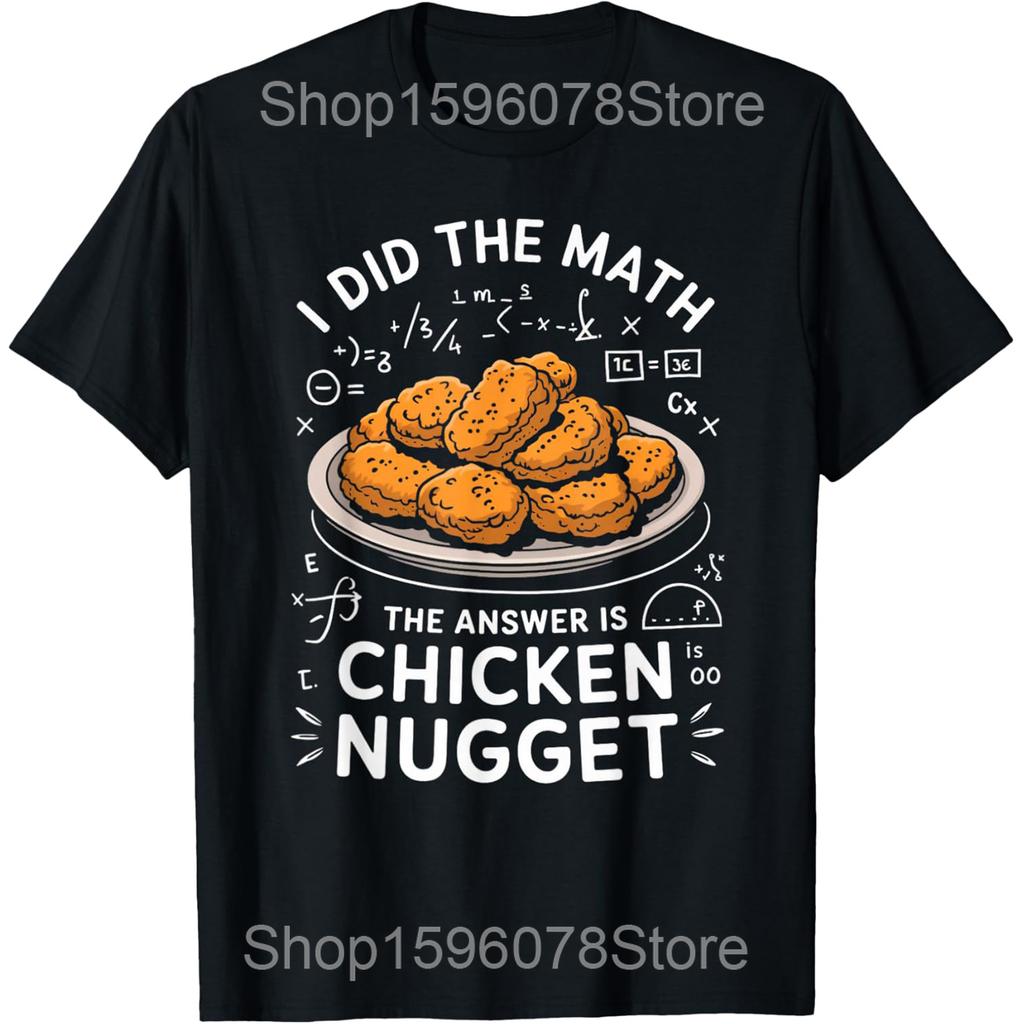Für Feinschmecker Ich Habe Gerechnet Antwort Ist Chicken Nugget T-Shirts Herren Humor Streetwear T-Shirt Kurzarm Unisex Lockere Kleidung