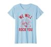 Queen Will Rock You T-shirt