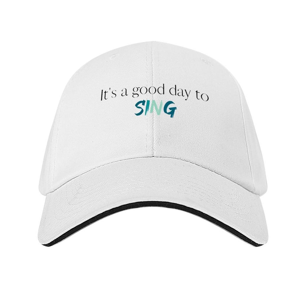 Its a Good Day to Sing Choir Singer Singing Choir Teacher Choir Director Baseball Cap Golf Cap Mens Hats Womens