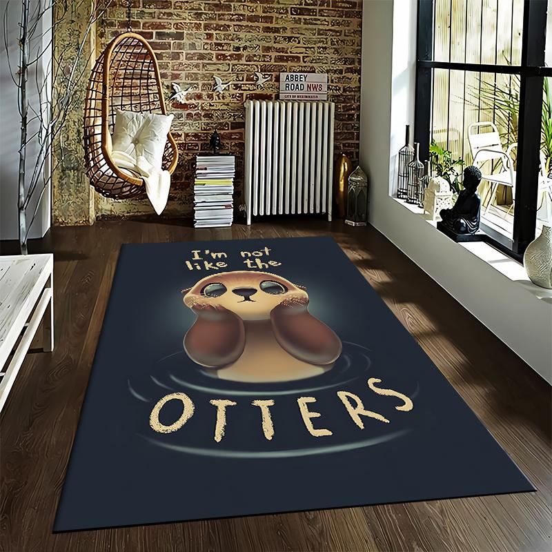 Cute Otter Cartoon Carpet with "I'm Not Like the Otters" Design Suitable for Use As an Anti-slip for Living Room Bedroom Sofas