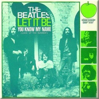 Kühlschrankmagnet „Let It Be/You Know My Name“.