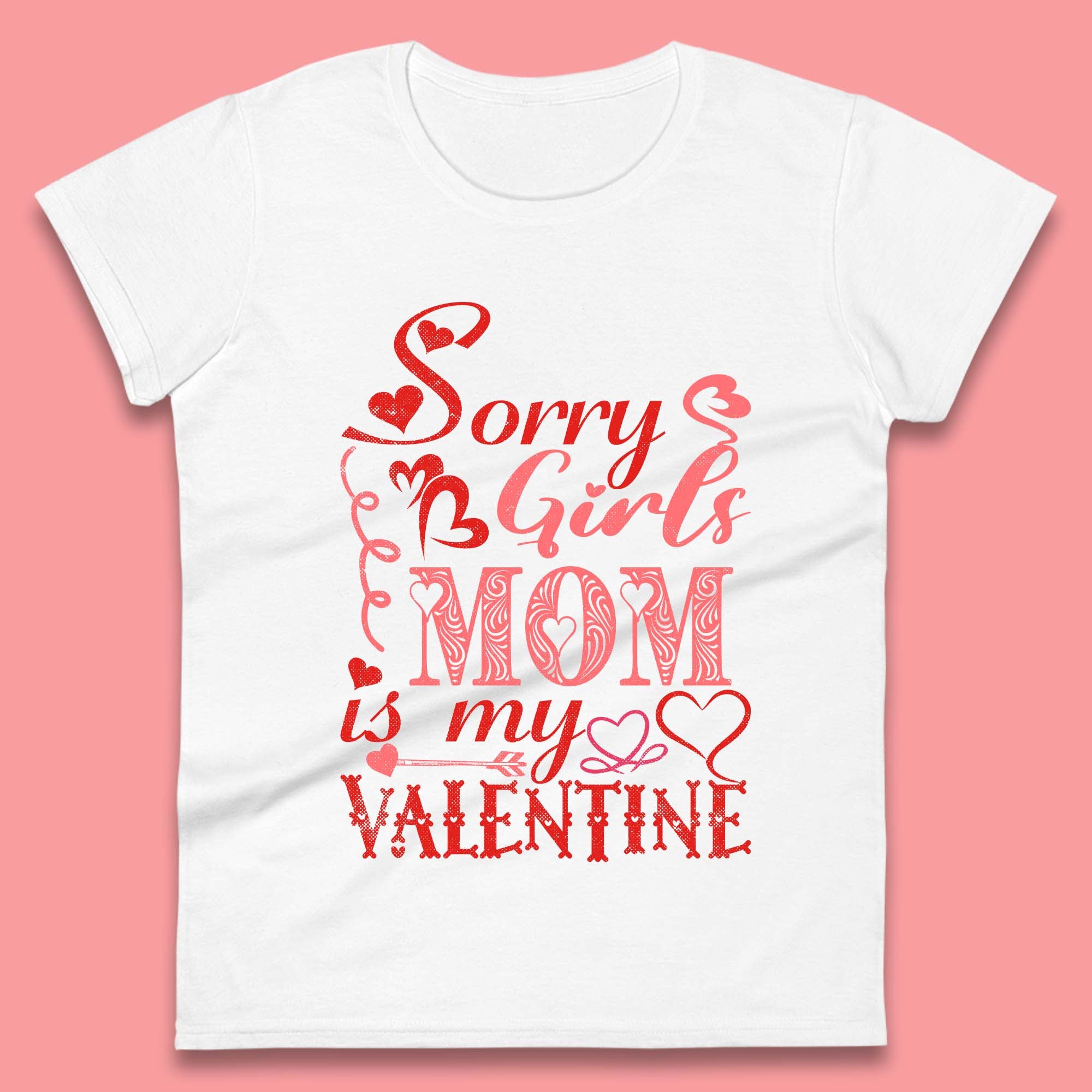 Mom Is My Valentine Womens T-Shirt Mens Tops Tees Unisex S