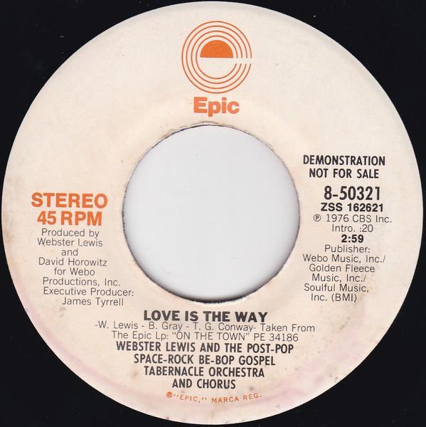 

7inch Record WEBSTER LEWIS & THE POST-POP SPACE- - Love Is The Way 850321 Epic 1976 US Dance & Electronica Used