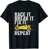 Rennen, Kaputt machen, Reparieren, Wiederholen RC Auto Geschenk Klassisches T-Shirt