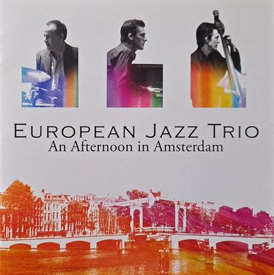 CD EUROPEAN JAZZ TRIO - An Afternoon In Amsterdam MYCJ30555 M & I 2010 Japan Jazz Used