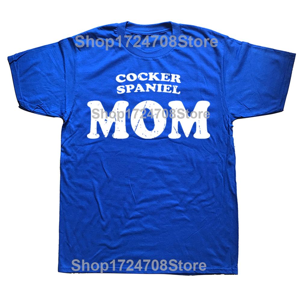 Lustige Cocker Spaniel Mama Hundemutter Süße Haustier T-Shirts Herren Damen Mode Lässiges T-Shirt 100% Baumwolle Locker Übergröße T-Shirt