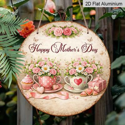 2D Flach, 1 Stück Runde Aluminium Hängeschild, „Alles Gute zum Muttertag“ Vintage Plakette, „Warmes Florales Teetassen Geschenk“ Dekoratives Schild, Geeignet für Wohnzimmer