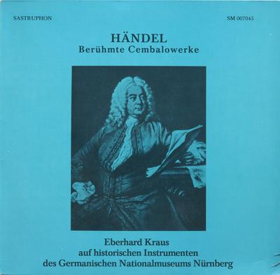 LP Record GEORG FRIEDRICH HÄNDEL , EBERHARD K - Berühmte Cembalowerke SM007045 Sastruphon Germany Classical Used
