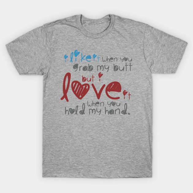 

Unisex Fashion TShirt Love It When You Hold My Hand Print TShirt Plus Size XS-6XL T-Shirt 100%Cotton Tops O Neck Short Sleeve Tees S сірий колір