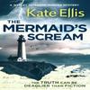 The Mermaids Scream by Kate Ellis Paperback Book 9780349413112